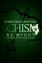 Schism by R.S. McCoy